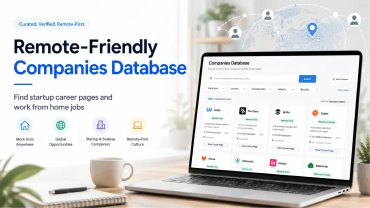 Remote-Friendly Companies Database: Find Startup Career Pages and Work From Home Jobs